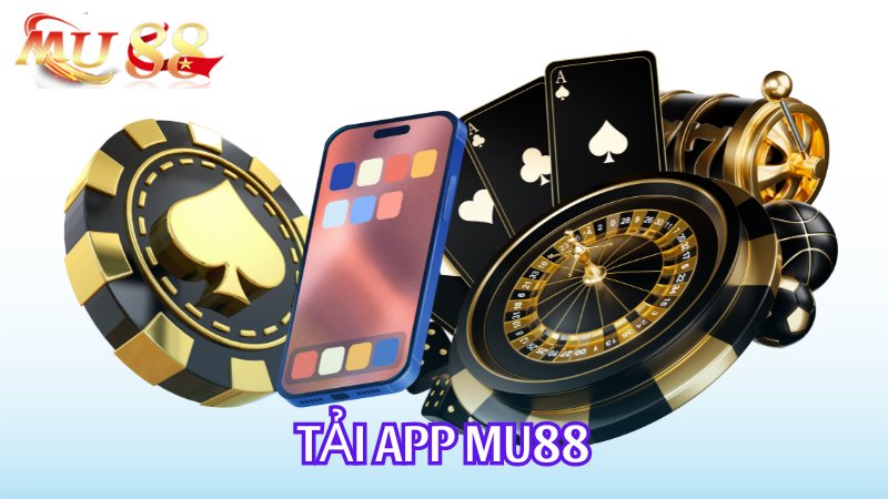 Hướng dẫn tải app MU88